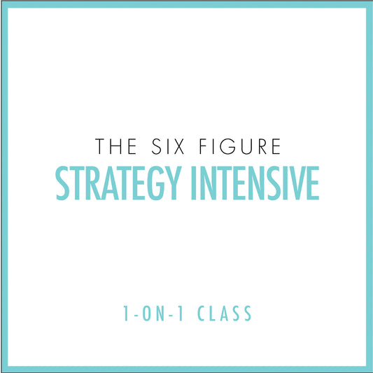 The Six Figure Strategy Intensive