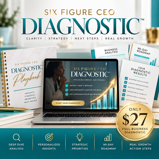 Six Figure CEO Diagnostic™